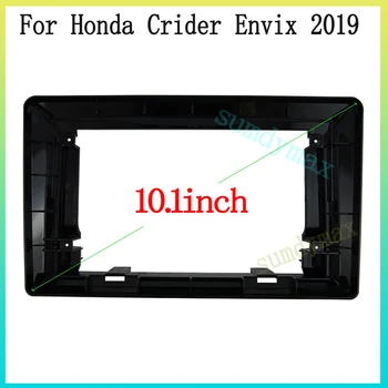 10,1-дюймовая Рамка автомобильного радиоприемника для Honda Crider Envix 2019, Комплект крепления декодера для стереопанели