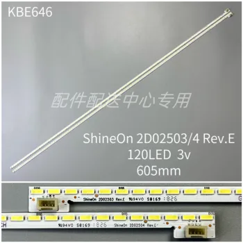 605 мм светодиодная лента подсветки, 120 светодиодов для Shine0n 2D02503 2D02504 Rev.E 3V